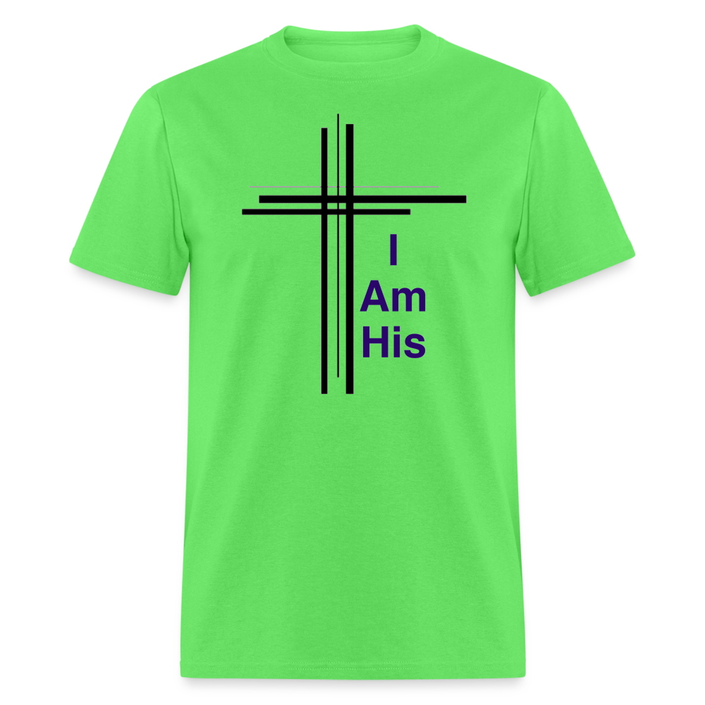 I am His T-Shirt - kiwi