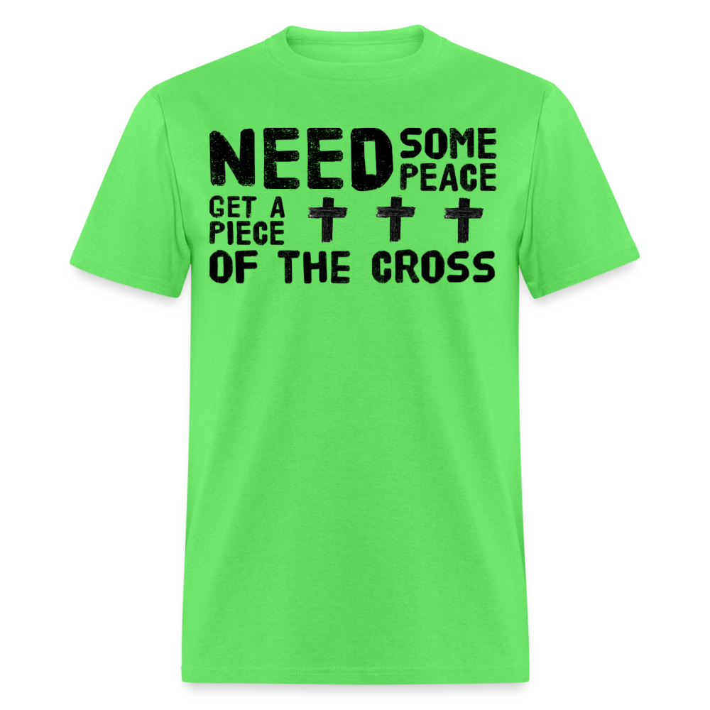 Need some peace T-Shirt - kiwi