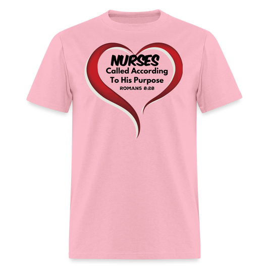Nurses - called according T-Shirt - pink