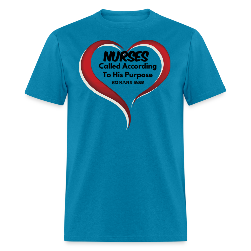 Nurses - called according T-Shirt - turquoise