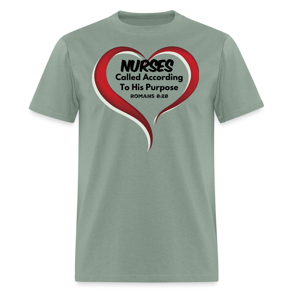 Nurses - called according T-Shirt - sage